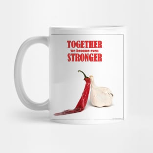 red chili peppers & garlic - Together we become even stronger Mug